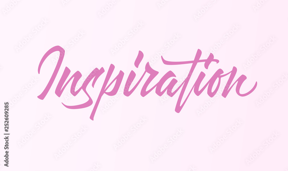Inspiration vector lettering. Handwritten text label. Freehand typography design