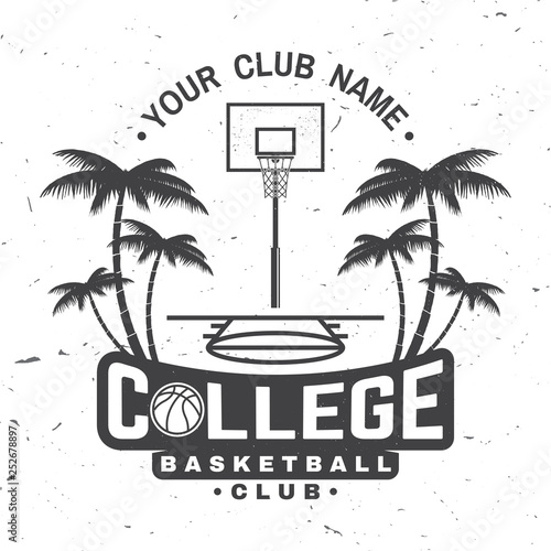 College basketball club badge. Vector illustration. Concept for shirt, print, stamp. Vintage typography design with basketball ring, net and ball silhouette.