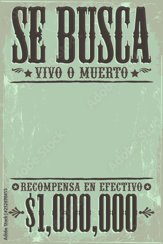 Se Busca Vivo o Muerto, Wanted Dead or Alive poster spanish text template, One million reward