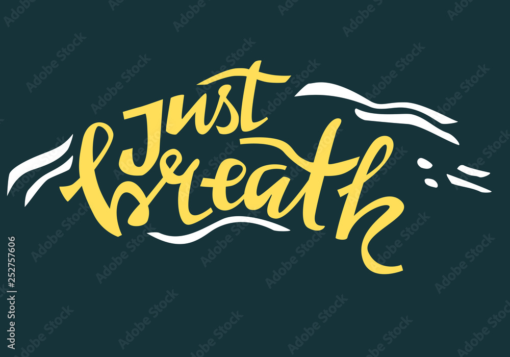 Yoga vector lettering. Just breath. Flat minimalist style.