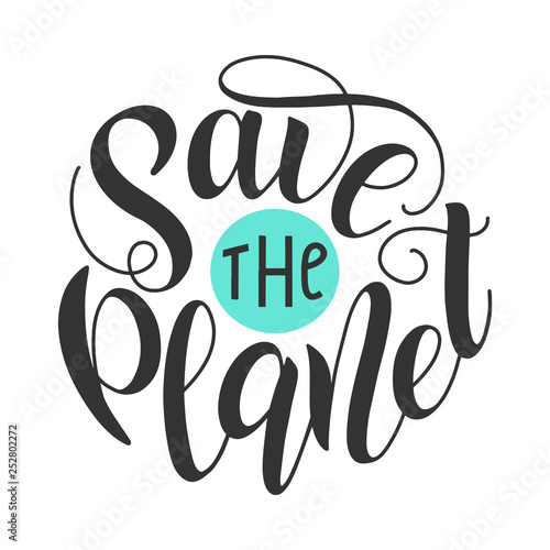 Save the planet lettering illustration. Vector concept of happy earth day as template for banner, poster, card, postcard, print. EPS 10
