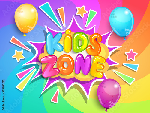 Kids zone banner with balloons on rainbow spiral background in cartoon style.Place for fun and play,kids game room for birthday party.Poster for children's playroom decoration.Vector illustration.