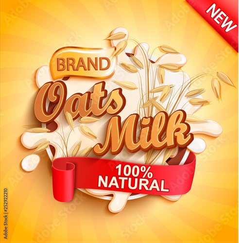 Oat milk label splash, natural and fresh on gold sunburst background for your brand, logo, template, label, emblem for groceries, stores, packaging and advertising, marketing. Vector illustration.