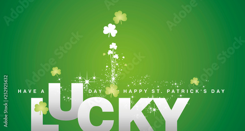 Have a Lucky Day Happy st Patricks Day silver green clover background