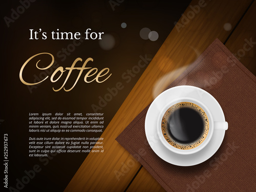 Coffee time poster. Advertizing placard with brown coffee cup and place for text vector picture. Illustration cup of coffee, poster for cafe