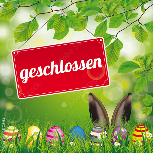 Zu Ostern Geschlossen