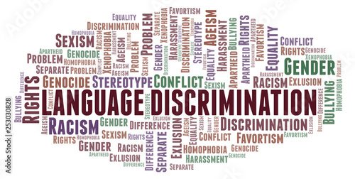 Language Discrimination - type of discrimination - word cloud. photo