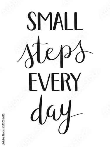 SMALL STEPS EVERY DAY hand lettering banner