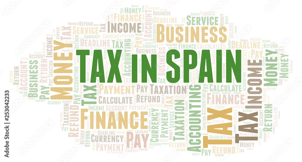 Fototapeta premium Tax In Spain word cloud.