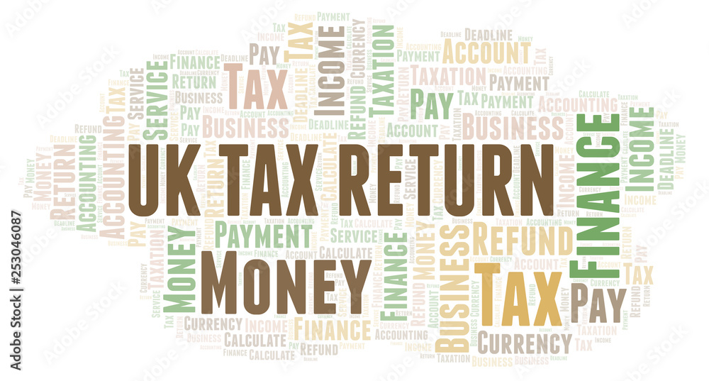 Obraz premium Uk Tax Return word cloud.