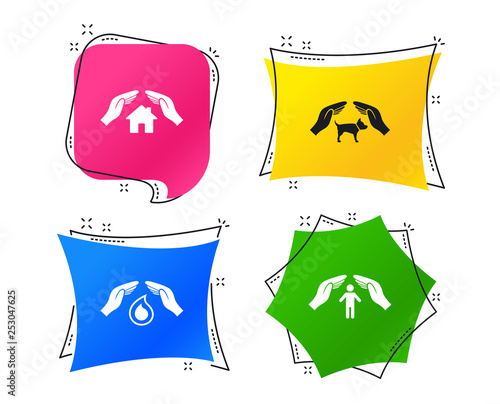 Hands insurance icons. Shelter for pets dogs symbol. Save water drop symbol. House property insurance sign. Geometric colorful tags. Banners with flat icons. Trendy design. Vector