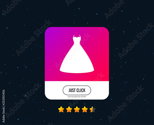 Woman dress sign icon. Elegant bride symbol. Web or internet icon design. Rating stars. Just click button. Vector