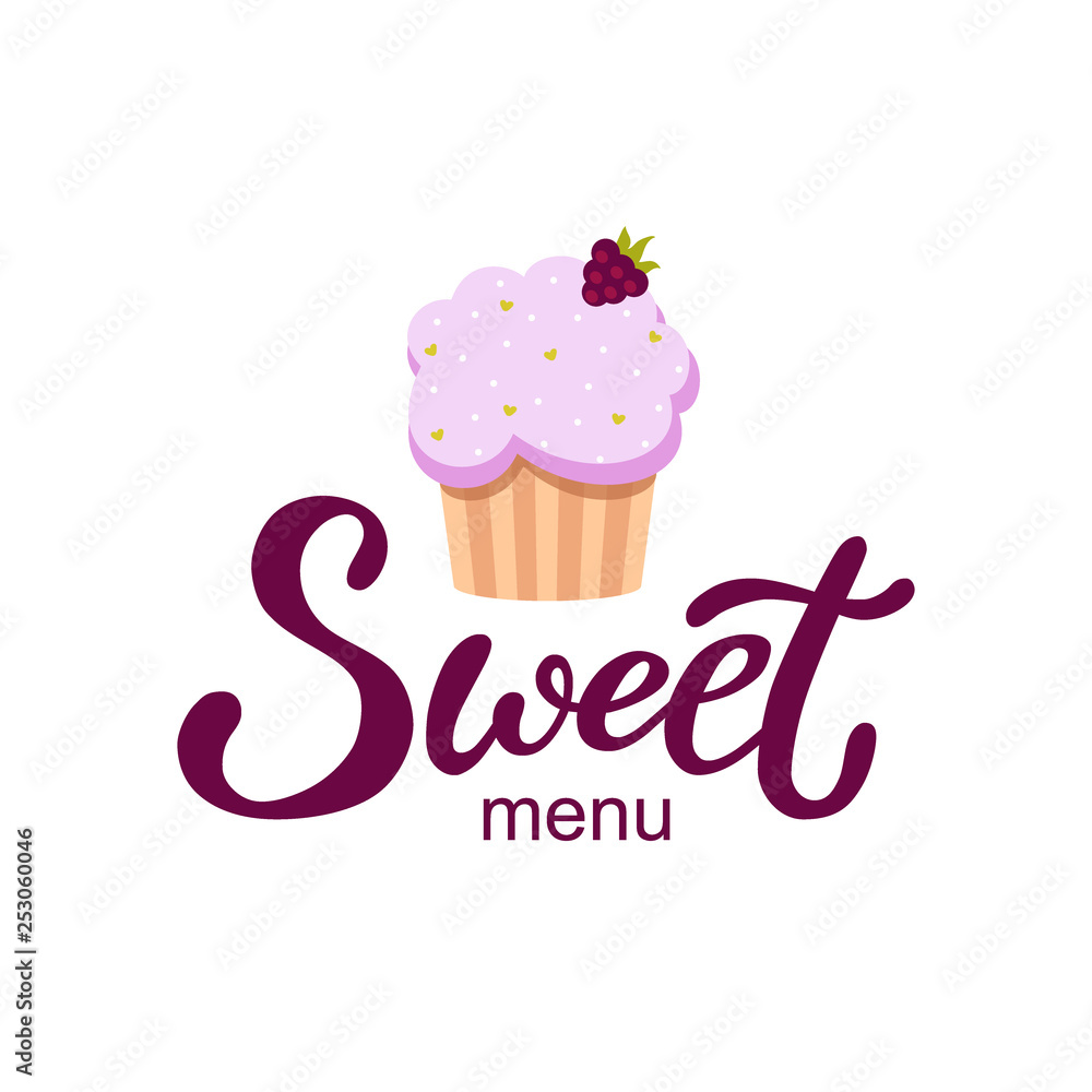 Hand drawn Sweet menu logo, typography lettering poster with cupcake on background, isolated. Text and drawing for business card, banner template. Modern style vector illustration.