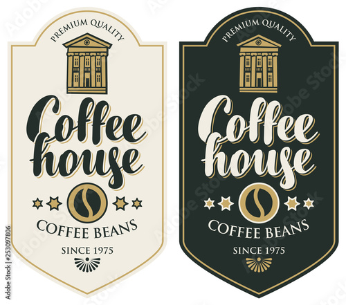 Vector set of coffee labels. Coffee labels with coffee bean in figured frame in retro style with inscription Coffee house.