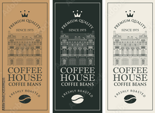 Vector set of coffee labels. Coffee labels with old building, coffee bean and crown in retro style with inscription Coffee house.