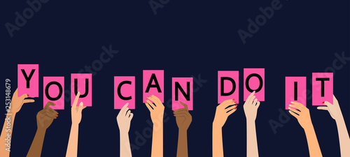 'You can do it' concept on dark background.