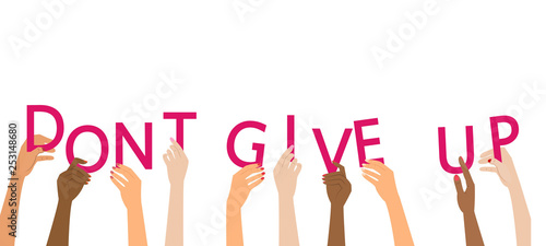 'Don't give up' concept on white background.