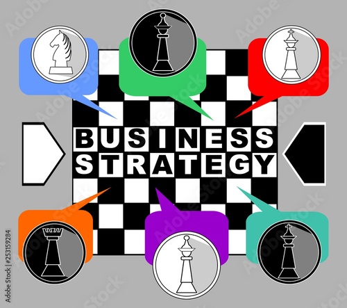 Business strategy banner. Chess metaphor with king, queen, rook and knight od chessboard. Chess pieces in multicolored speech bubbles. Inverse inscription Business strategy. Vector business template.
