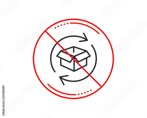 No or stop sign. Exchange of goods line icon. Return parcel sign. Package tracking symbol. Caution prohibited ban stop symbol. No  icon design.  Vector