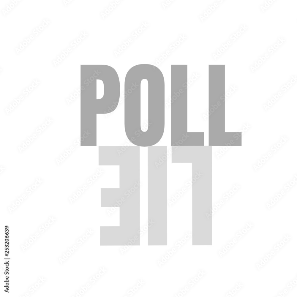 Poll or lie Poll or lie