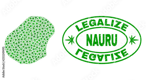 Vector cannabis Nauru map mosaic and grunge textured Legalize stamp seal. Concept with green weed leaves. Template for cannabis legalize campaign. Vector Nauru map is designed with weed leaves.