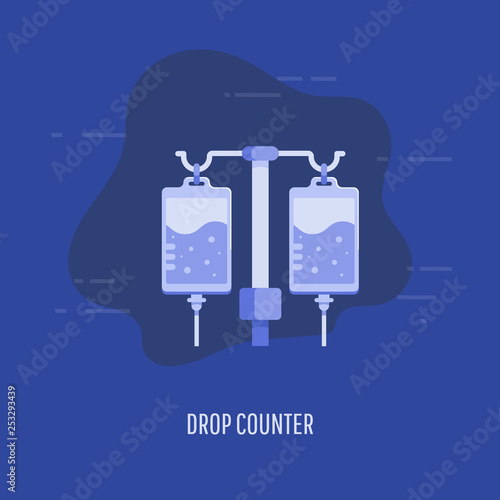 Healthcare, medical insurance and rehabilitation concept. Medical drop counter in flat style.