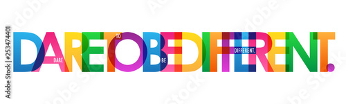 DARE TO BE DIFFERENT. colorful typography poster