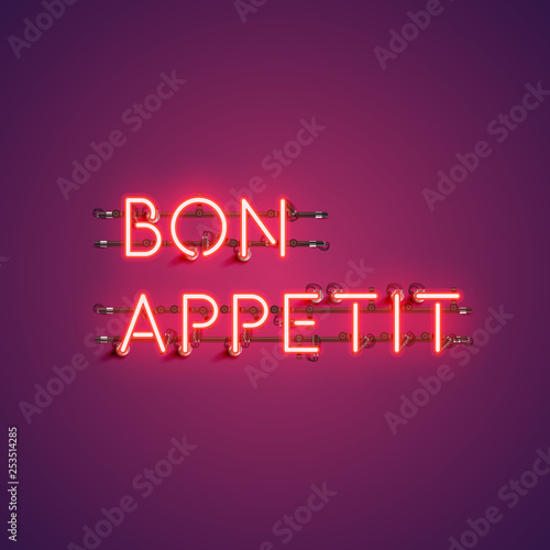 Neon realistic words 'BON APPETIT' for advertising, vector illustration