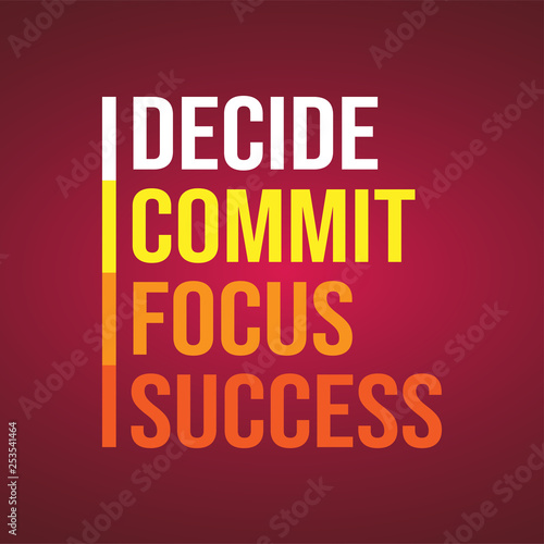 decide commit focus success. successful quote with modern background vector