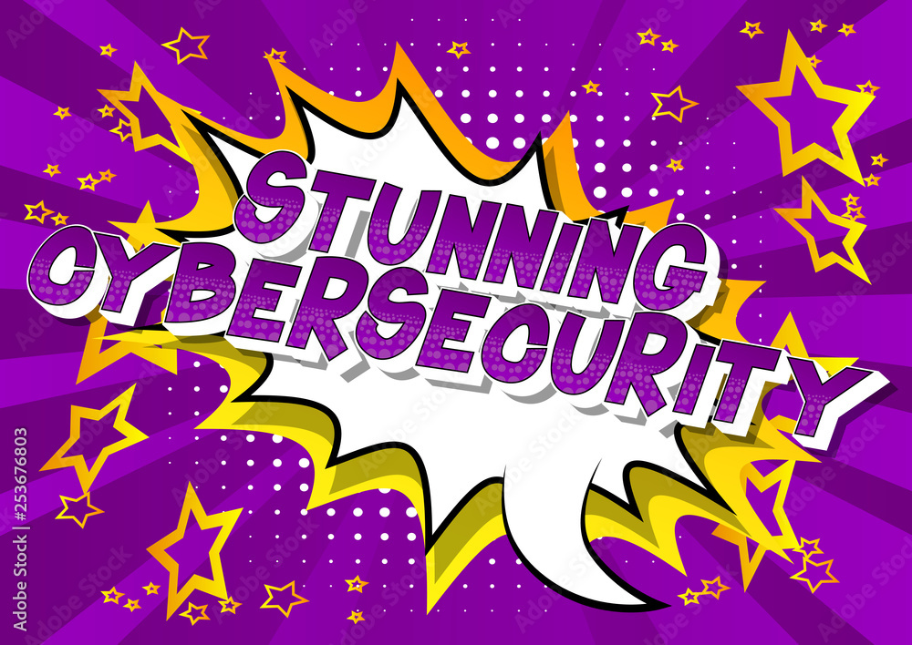 Stunning Cybersecurity - Vector illustrated comic book style phrase on abstract background.