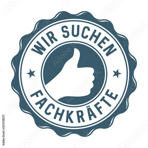 Wir suchen Fachkräfte Siegel