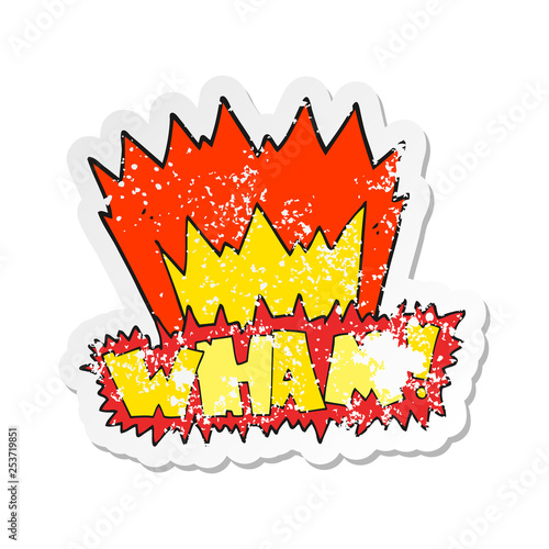 retro distressed sticker of a cartoon wham symbol