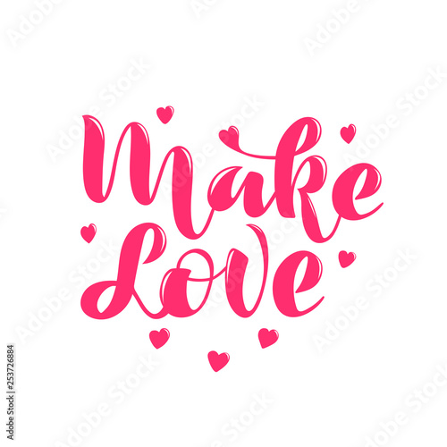color vector illustration with lettering phrase Make love