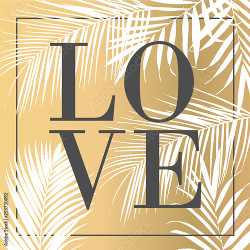 Vector text Love gold with palm leaves illustration
