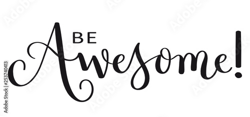 BE AWESOME hand lettering banner