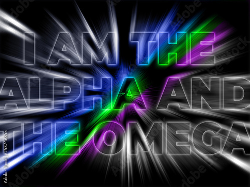 I am the Alpha and Omega - Christian motivation quote poster
