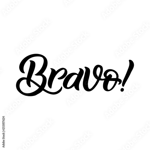 Hand drawn lettering card with heart. The inscription: Bravo. Perfect design for greeting cards, posters, T-shirts, banners, print invitations.