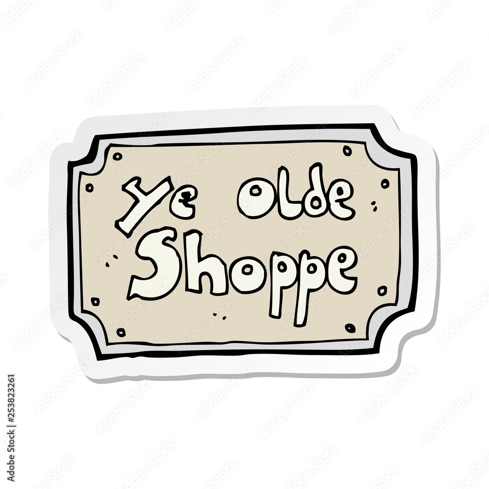 sticker of a cartoon old fake shop sign sticker of a cartoon old fake shop sign