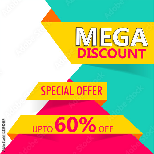 Upto 60% discount offer for Mega Sale banner or poster design.