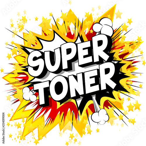 Super Toner - Vector illustrated comic book style phrase on abstract background.