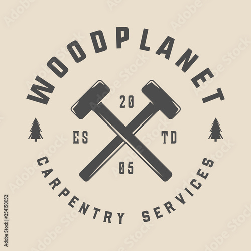 Vintage carpentry, woodwork and mechanic label, badge, emblem and logo. Vector illustration. Monochrome Graphic Art.