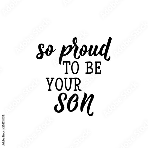 so proud to be your son. Happy Father's Day banner and giftcard.