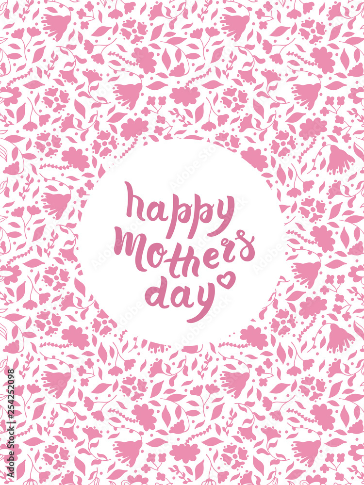 Hand drawn greeting card for mother's day with pink doodle floral elements and lettering phrase happy mother's day. Vector concept on white background. Typography quote. Brush calligrathy