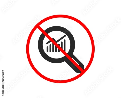 No or Stop. Chart icon. Report graph or Sales growth sign in Magnifying glass. Analysis and Statistics data symbol. Prohibited ban stop symbol. No data analysis icon. Vector
