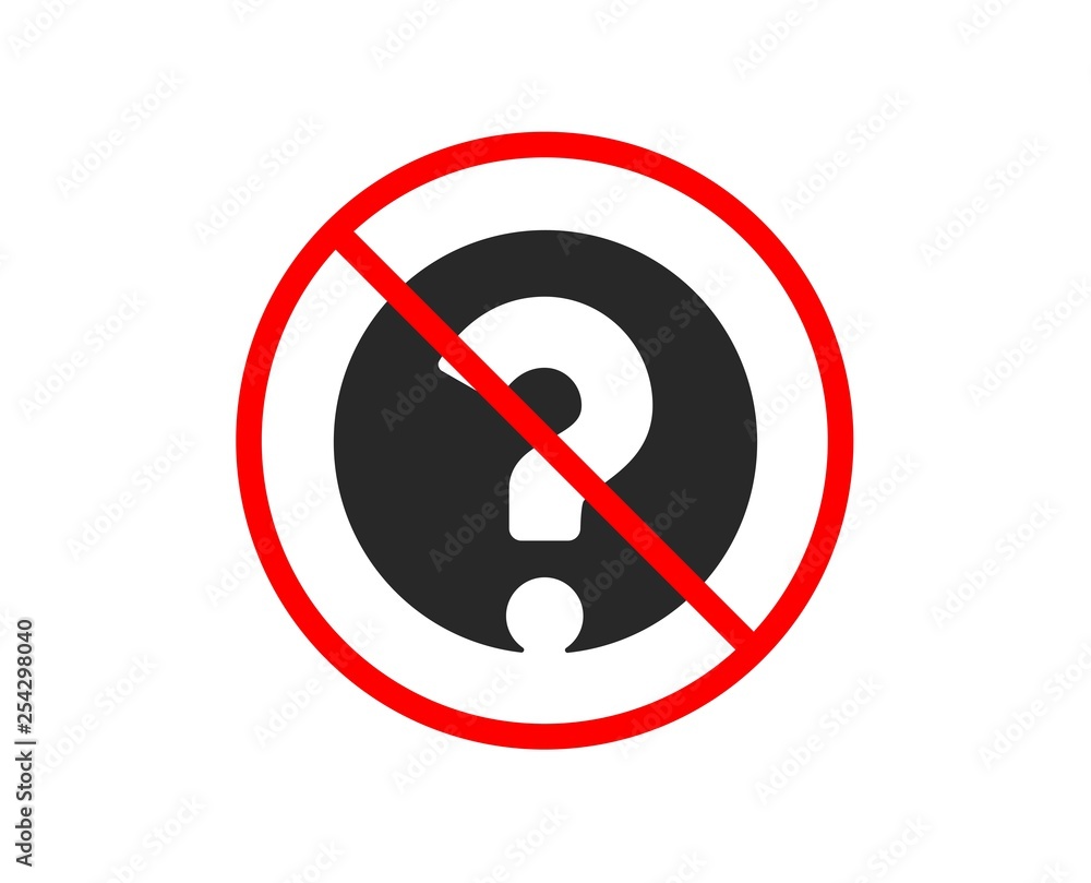 No or Stop. Question mark icon. Support help sign. FAQ symbol. Prohibited ban stop symbol. No question mark icon. Vector No or Stop. Question mark icon. Support help sign. FAQ symbol. Prohibited ban stop symbol. No question mark icon. Vector