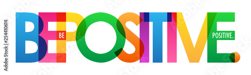 BE POSITIVE. colorful typography banner