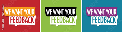 We want your feedback photo