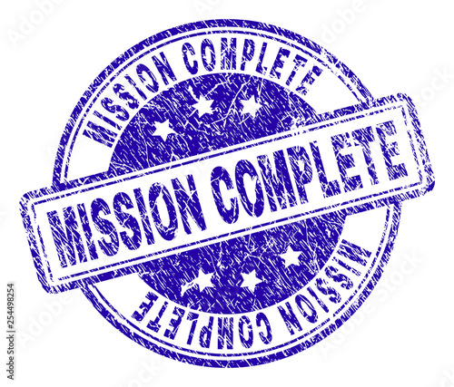 MISSION COMPLETE stamp seal watermark with grunge texture. Designed with rounded rectangles and circles. Blue vector rubber print of MISSION COMPLETE caption with grunge texture.