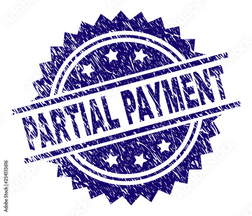 PARTIAL PAYMENT stamp seal watermark with distress style. Blue vector rubber print of PARTIAL PAYMENT tag with unclean texture.