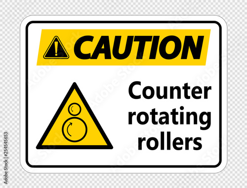 Caution counter rotating rollers sign on transparent background